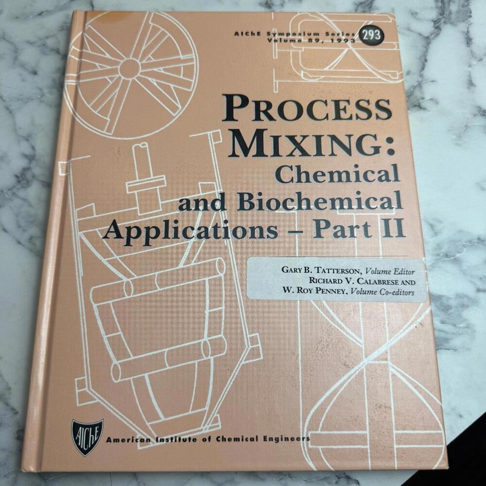 AIChE Process Mixing: Chemical & Biochemical Applications Part II, Vol 89 (1993)